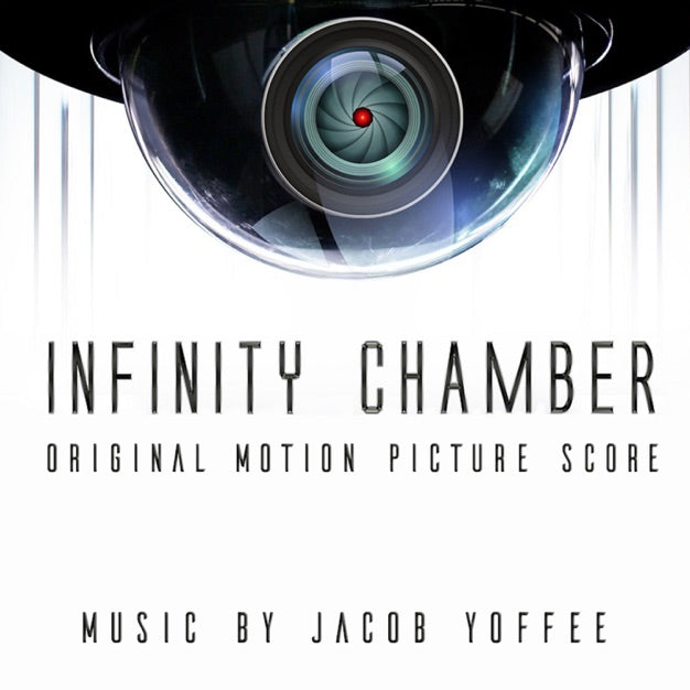 Infinity Chamber: Original Motion Picture Score